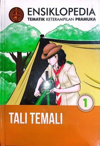 Image of 1-Tali Temali-Ensiklopedia Tematik Keterampilan Pramuka