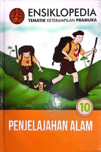 Image of 10-Penjelajahan Alam-Ensiklopedia Tematik Keterampilan Pramuka