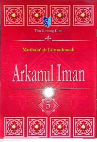 Image of 5 - Arkanul Iman - Muthala'ah Lilmadrasah