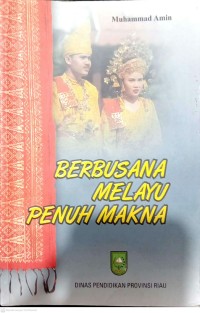 Image of Berbusana Melayu Penuh Makna