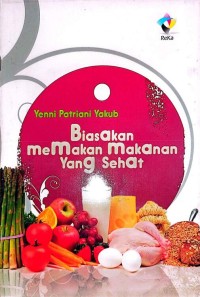 Image of Biasakan Memakan Makanan Yang Sehat