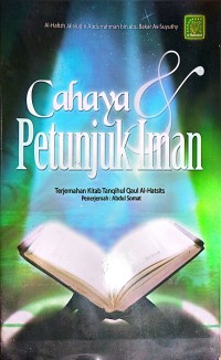 Image of Cahaya Dan Petunjuk Iman - Kitab Tanqihul Qaul Al-Hatsits
