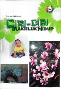 Image of Ciri-Ciri Makhluk Hidup