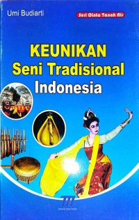 Image of Keunikan Seni Tradisional Indonesia