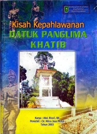 Image of Kisah Kepahlawanan Datuk Panglima Khatib