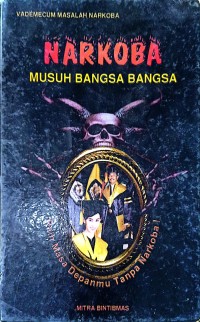 Image of Narkoba Musuh Bangsa Bangsa - Vademecum Masalah Narkoba
