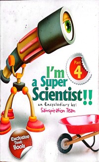Image of Part 4 - I'm a Super Scientist an Encyclodiary