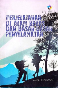 Image of Penjelajahan Di Alam Bebas Dan Dasar-Dasar Penyelamatan