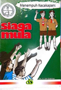 Image of Siaga Mula - Menempuh Kecakapan
