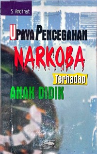 Image of Upaya Pencegahan Narkoba Terhadap Anak Didik