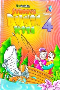 Image of Volume 4 - Serunya Dunia Kita